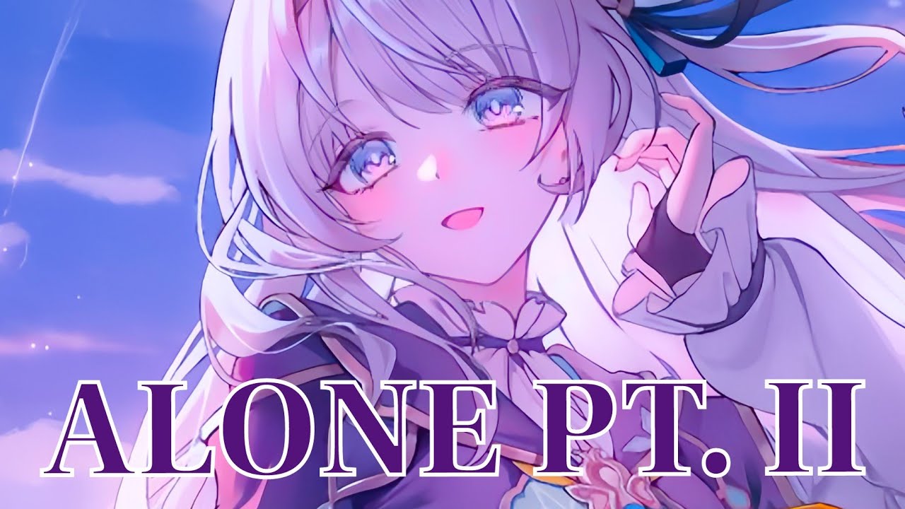 Nightcore - Alone Pt. II (Lyrics) [Alan Walker] | Yan - Kun
