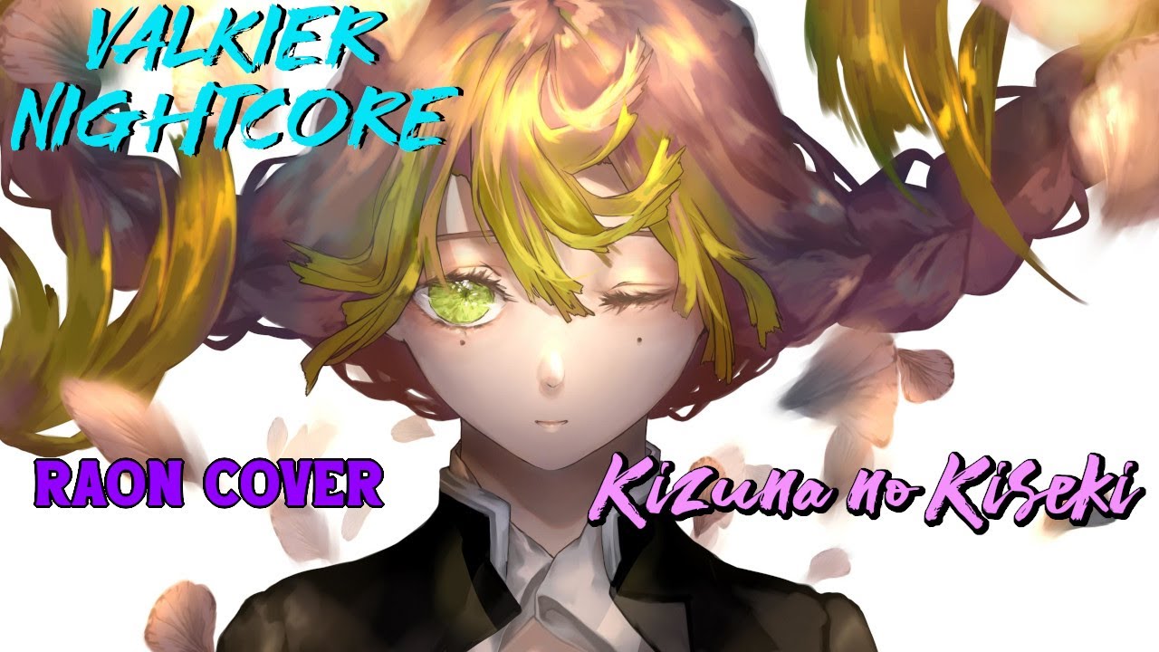 Nightcore - Kizuna no Kiseki  ❤️