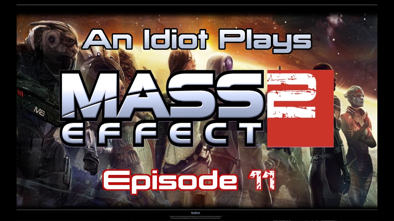 An Idiot Plays Mass Effect 2 (Renegade) Episode 11 - Annihilating The Collector