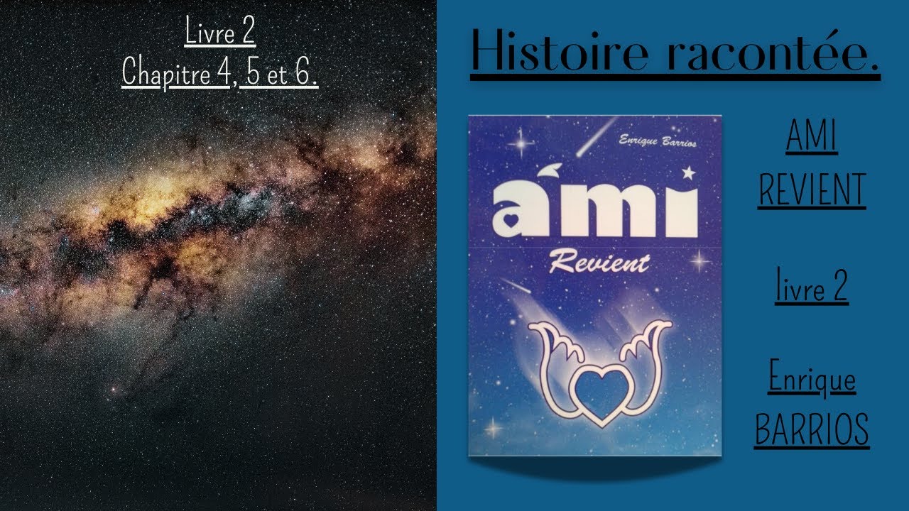 Livre audio. AMI 2. AMI revient. Chapitre 4, 5 et 6.