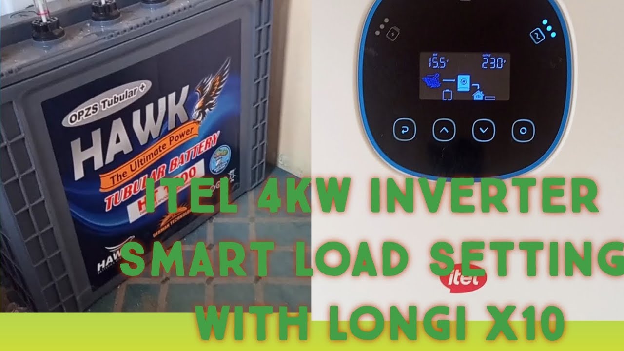 Itel 4kw inverter # itel smart load setting #longi x10
