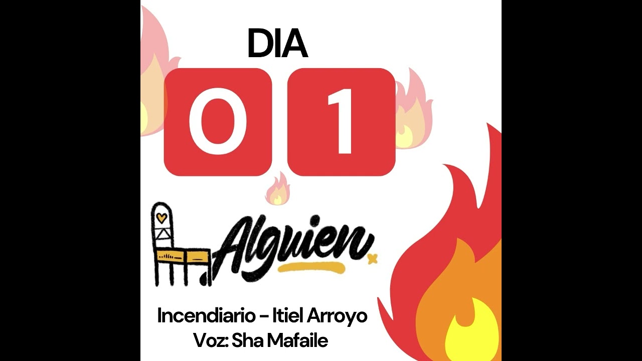 INCENDIARIO - SEMANA 1 - DIA 1 (Audiolibro)