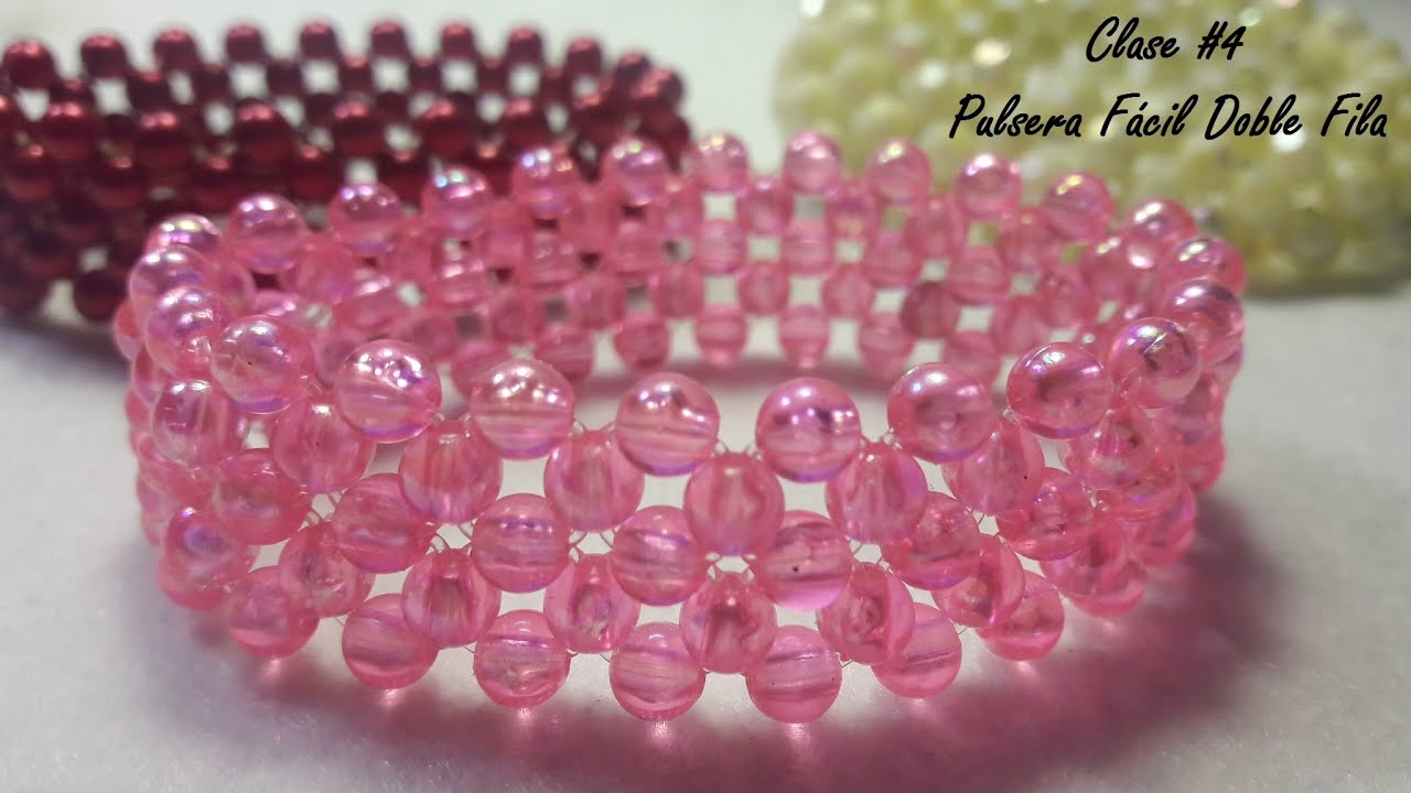 Pulsera Fácil Doble Fila...!!!(Clase #4...)