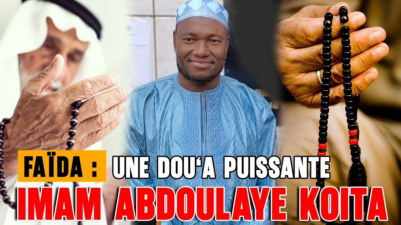 FAÏDA : Une DOU’A puissante pour t’ouvrir toutes les portes | fais confiance à Allah par imam KOÏTA