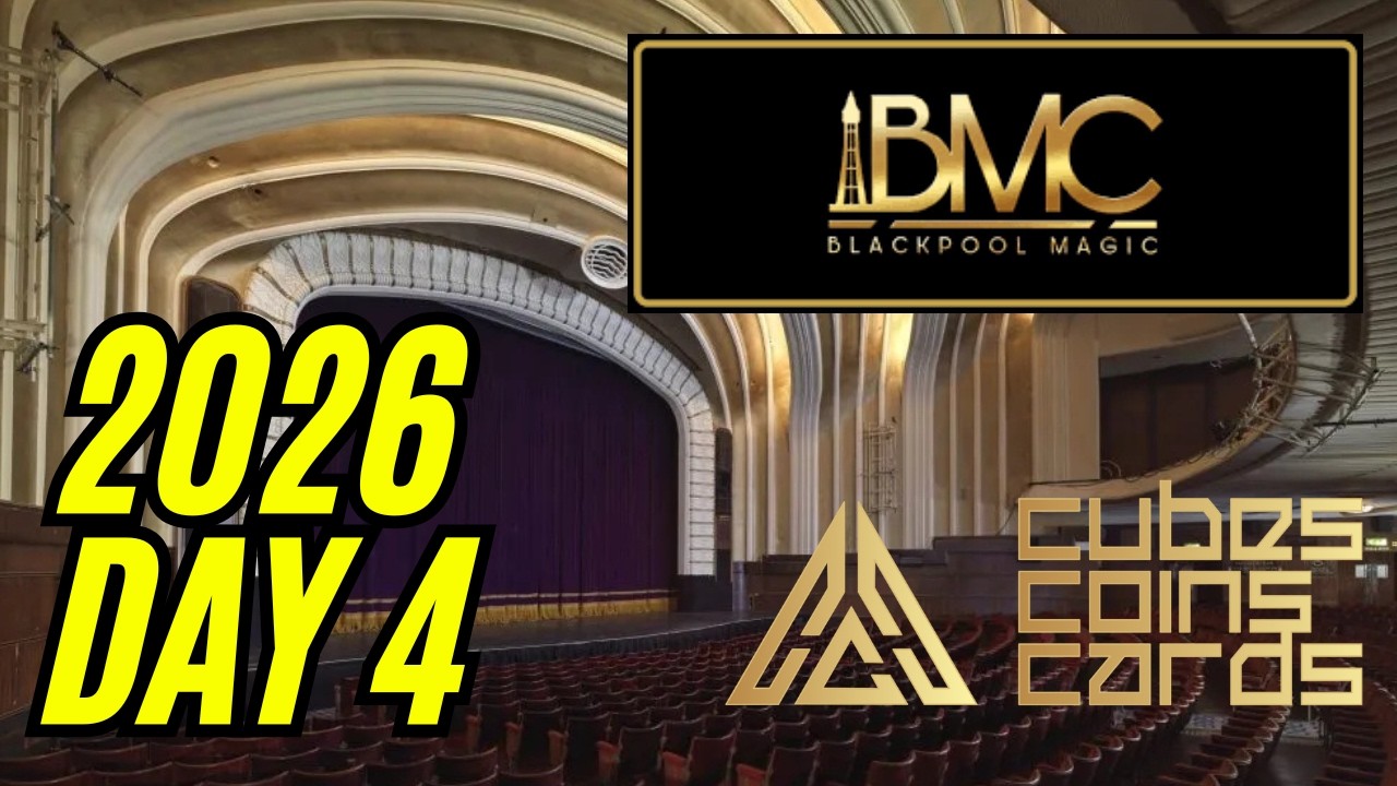 Blackpool Magic Convention 2026 - Day 4 - CCC Magic Vlog