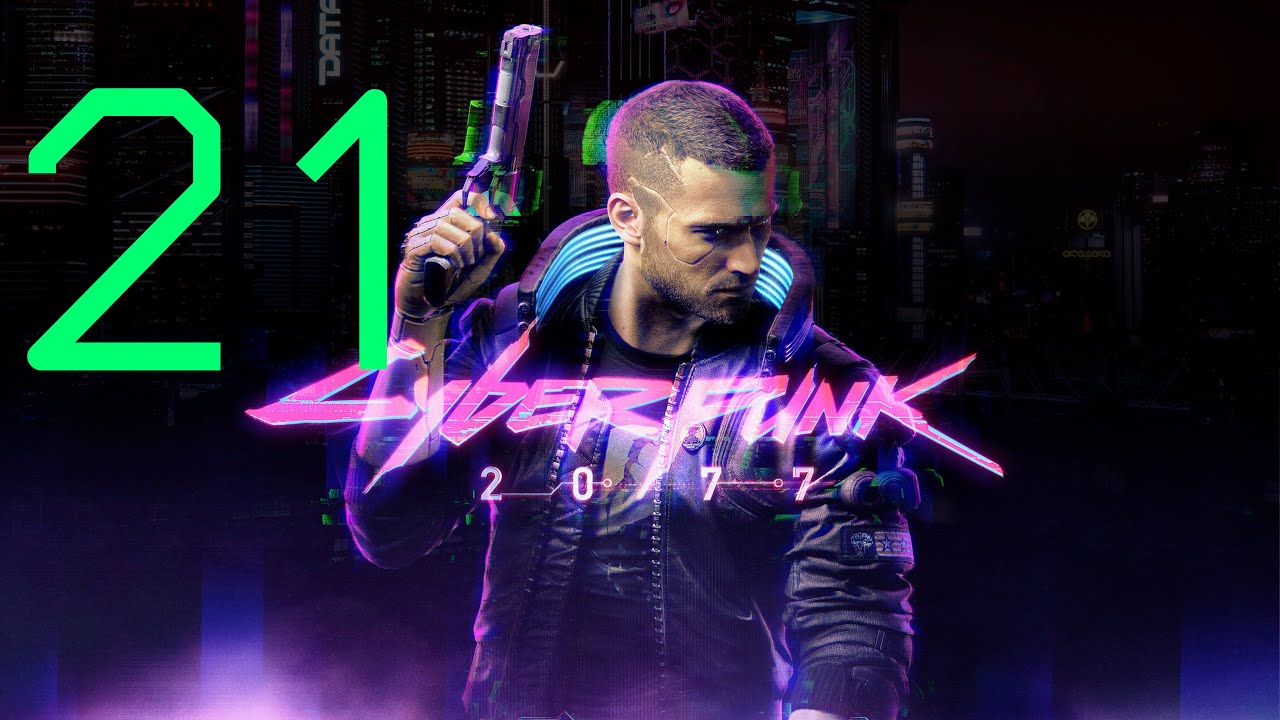 Let's Play | Cyberpunk 2077 | Hard | Day 21