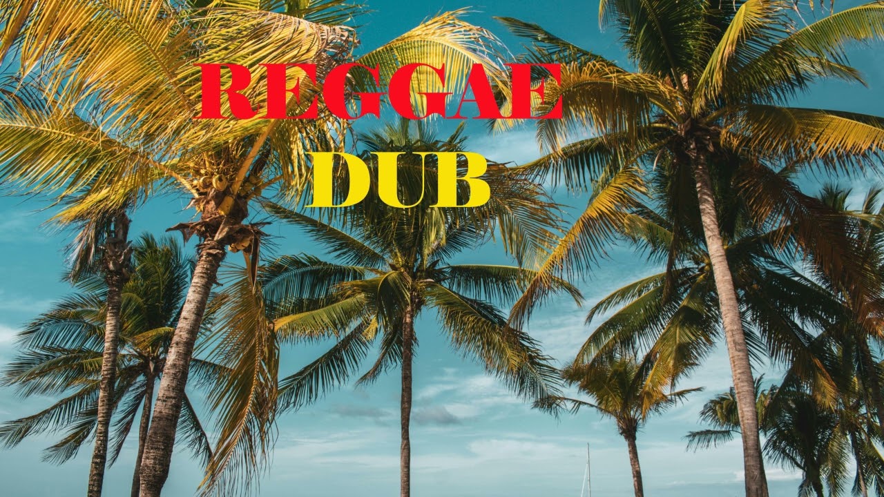 REGGAE DUB