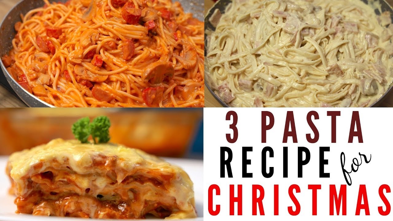 3 Pasta Recipe for Christmas ( Spaghetti , Carbonara and Lasagna )