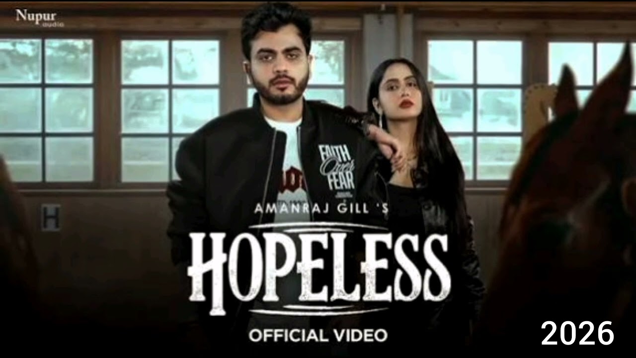 Hopeless New Song 2026 || Amanraj Gill || #amanraj_gill #song #2026 #viral 