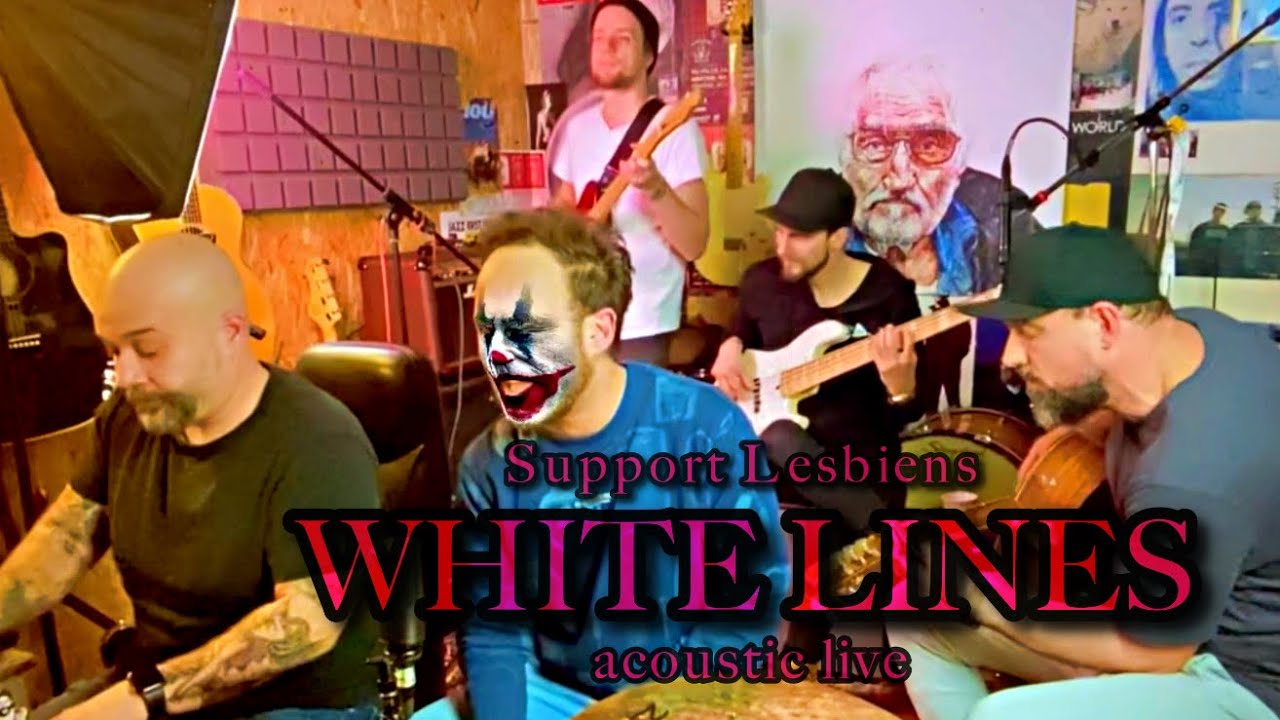 Support Lesbiens - White Lines (acoustic live)