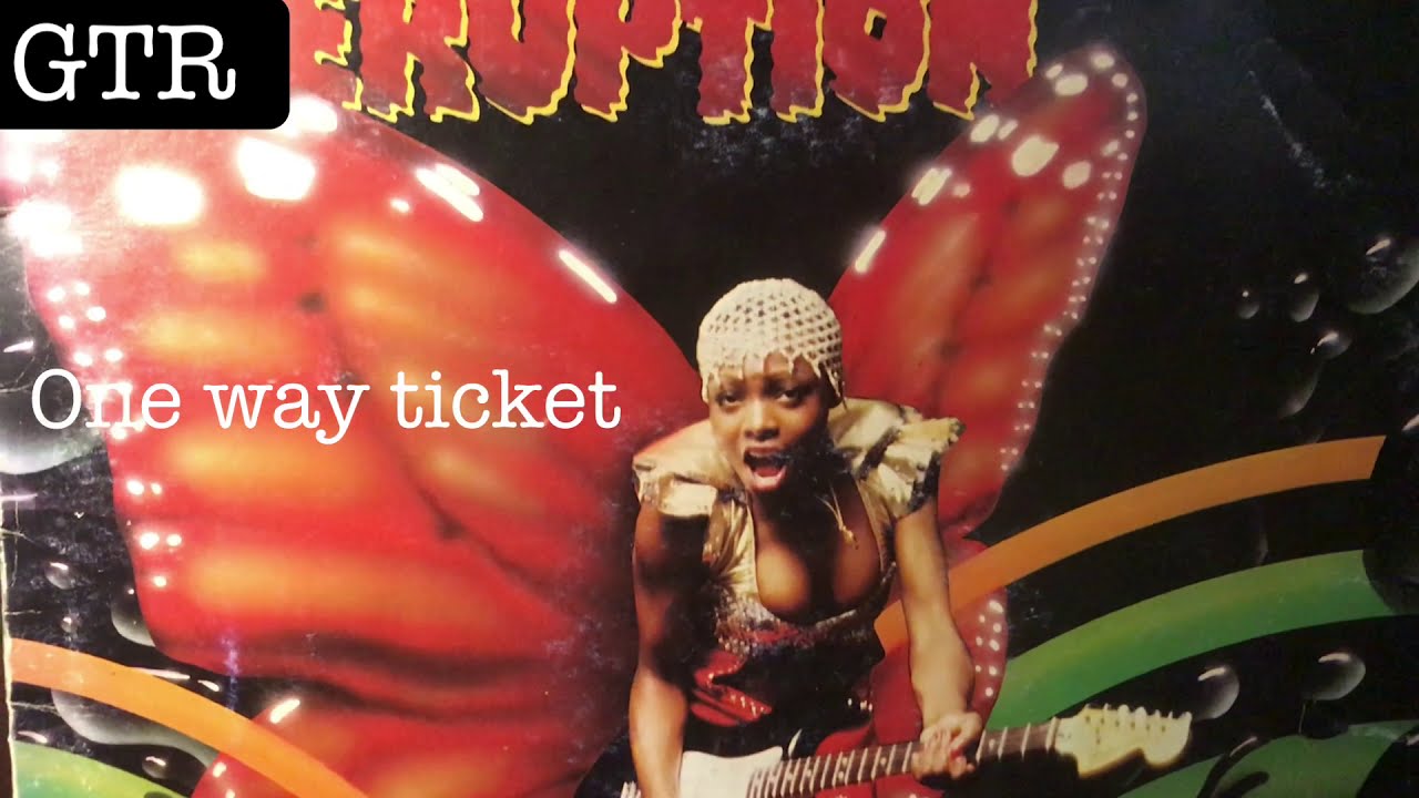 One Way Ticket, by ERUPTION, the original one with lyrics,  phonograph record, vinyl disc