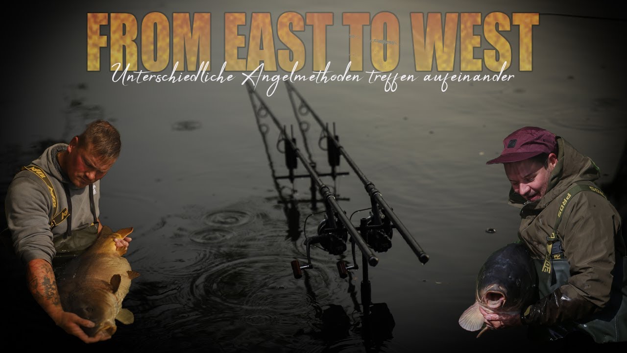 Dreambaits präsentiert: From East to West - Unterschiedliche Angelmethoden treffen aufeinander