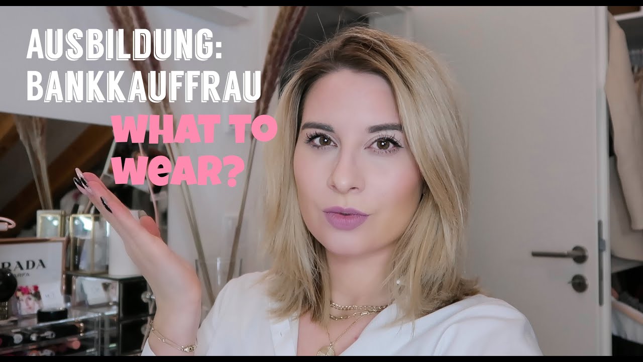 What to wear: Ausbildung Bankkauffrau | MissMichelle07