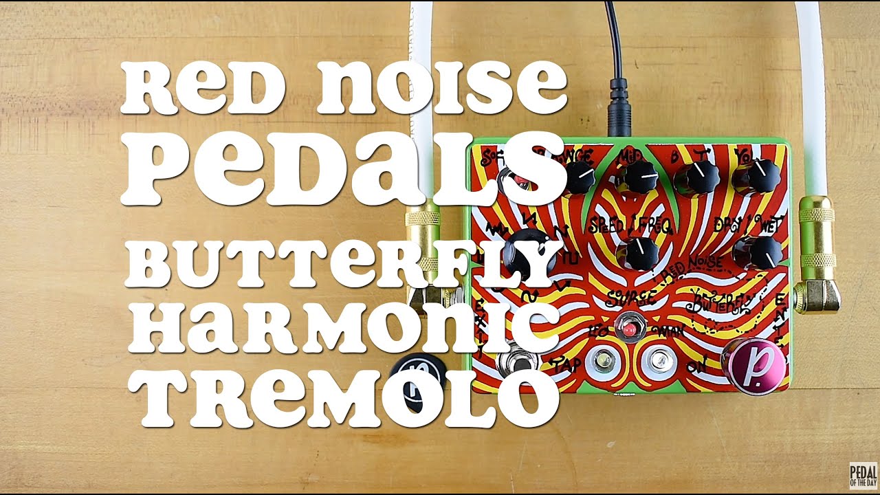 Red Noise Pedals Butterfly Harmonic Tremolo