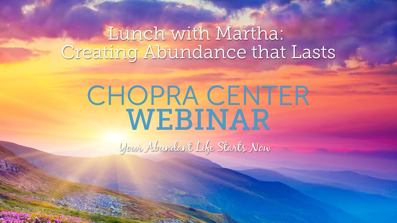 Lunch with Martha: Creating Abundance that Lasts