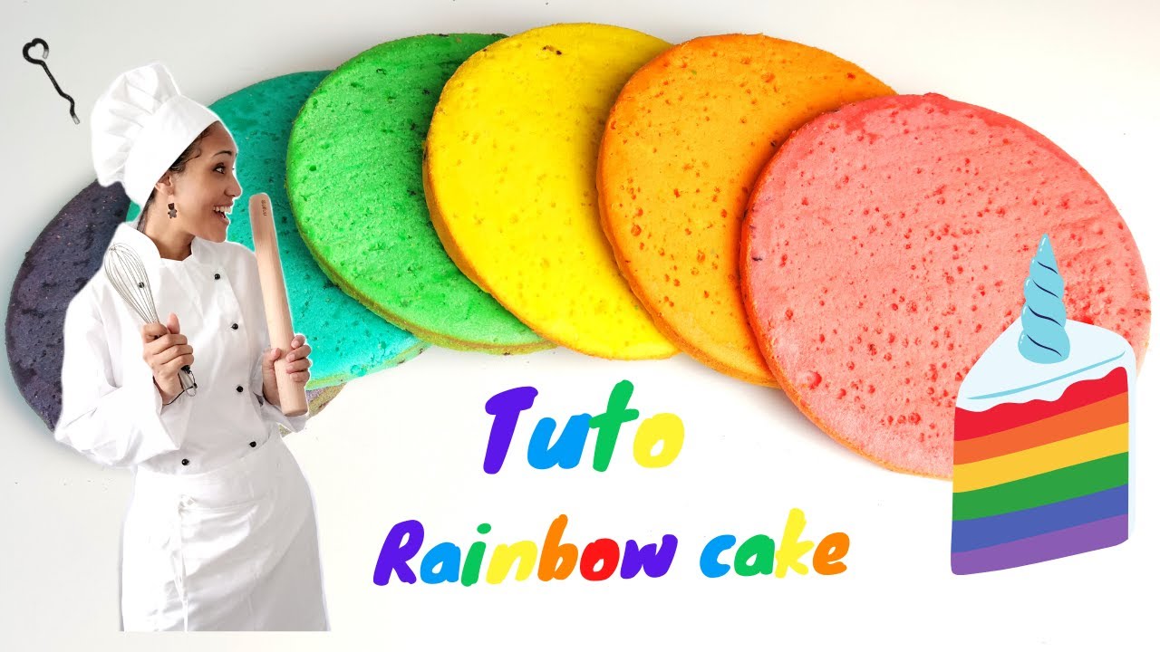Rainbow cake tuto recette