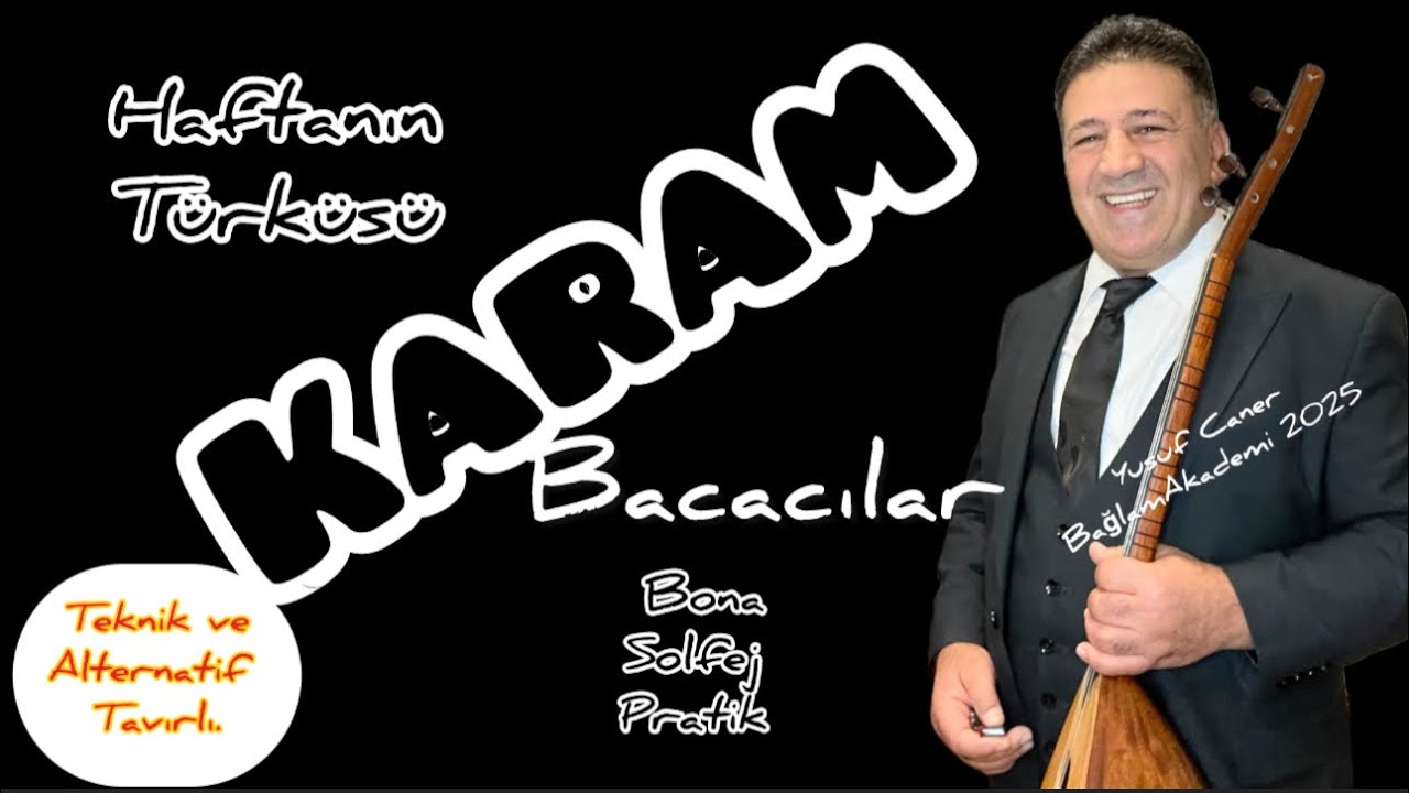 Bacacılar yüksek yapar bacayı/Karam