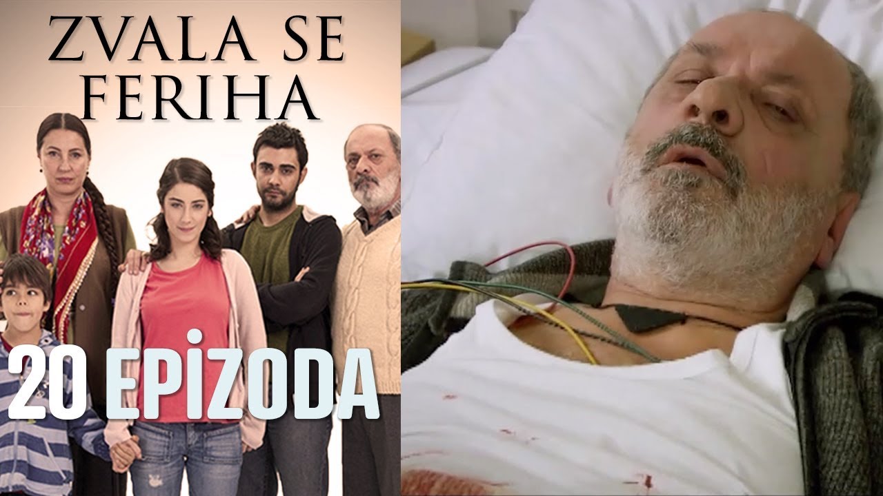 Zvala se Feriha - 20. Epizoda - Djevojka imena Feriha