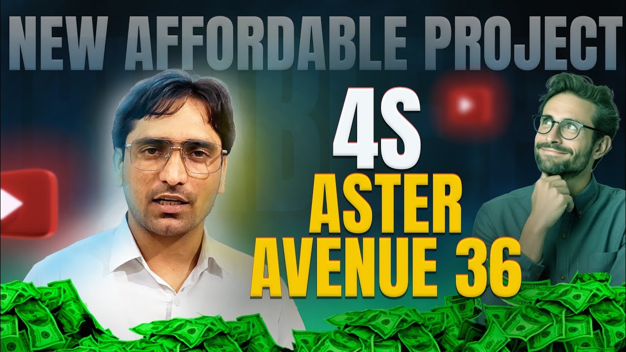 4S Aster Avenue Sector 36 Sohna l New Affordable Housing Project l MQ UNIT खरीदनी चाहिए ?