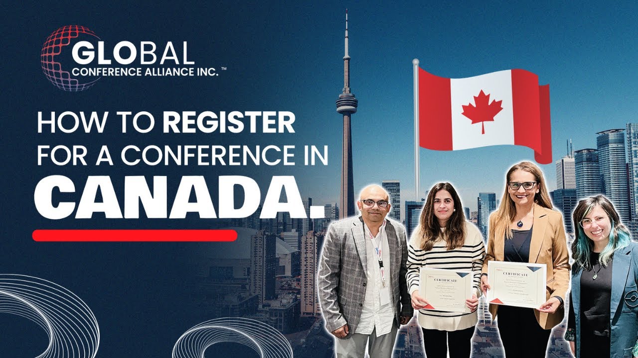 How to Register for International Conference in Canada - Step-by-Step Guide