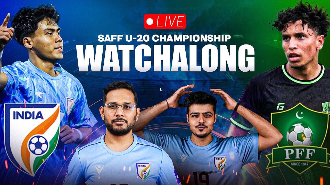 INDIA U-20 vs Pakistan U-20 Live  | SAFF U-20 Championship 2026 Watch-Along | DO or DIE Match 🇮🇳🇵🇰