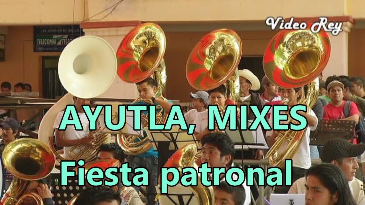 Ayutla, Mixes  Fiesta patronal