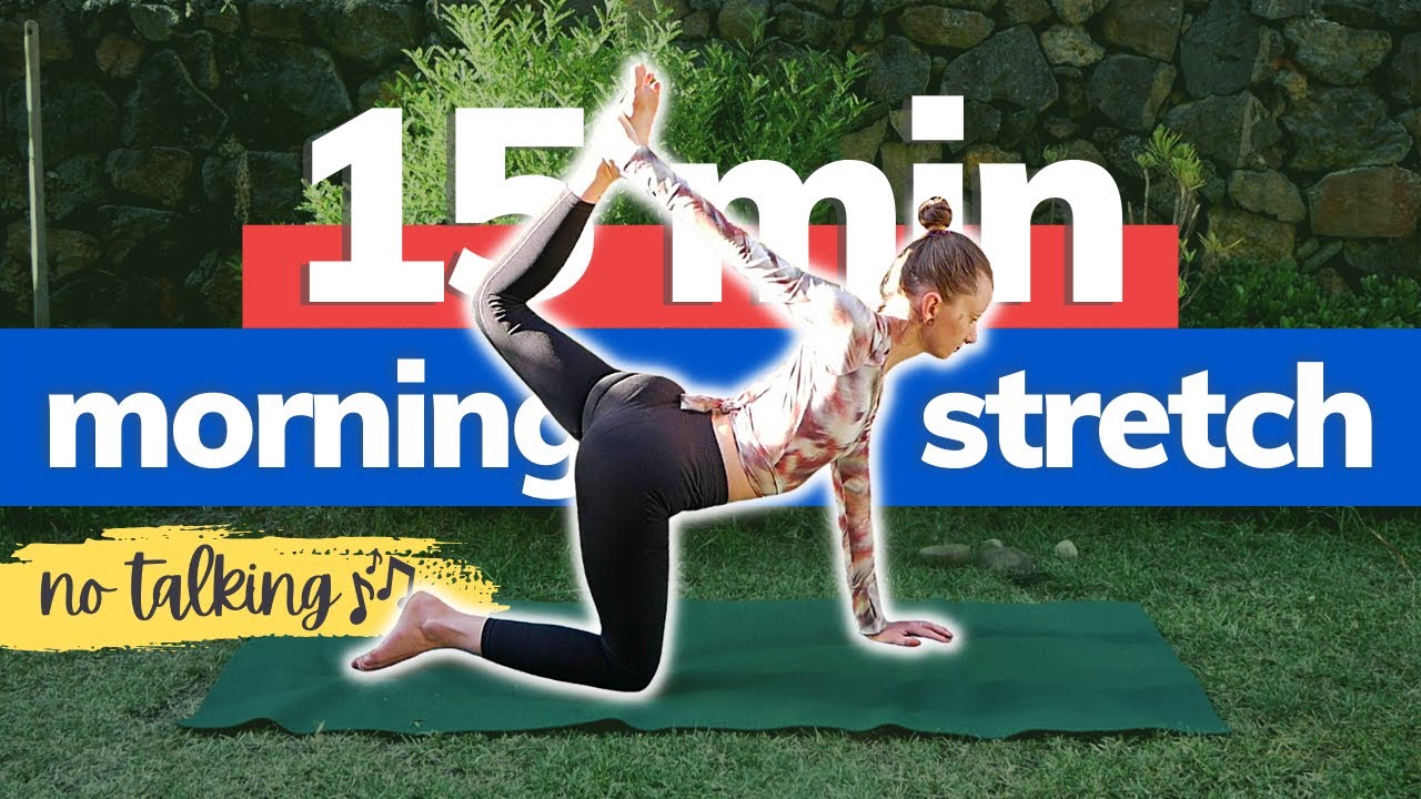No talking 🎶 15-Min Morning Yoga For Flexibility & Strength | daily wake up yoga to FEEL GREAT!