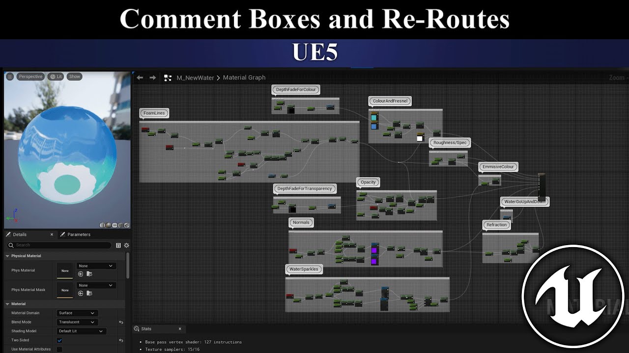 UE5: Materials (Ep.13 Comment Boxes and Re-routes)