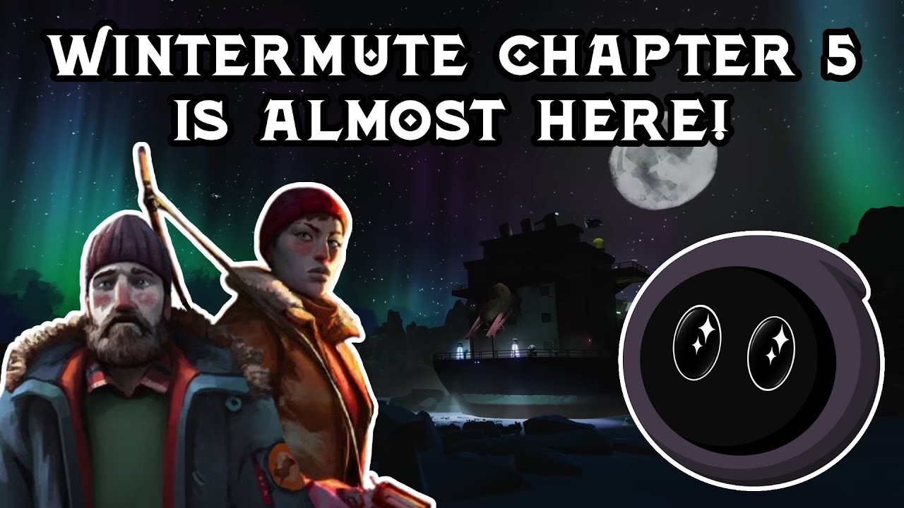 Wintermute Chapter 5 Teaser reaction! Official Release date! | The Long Dark