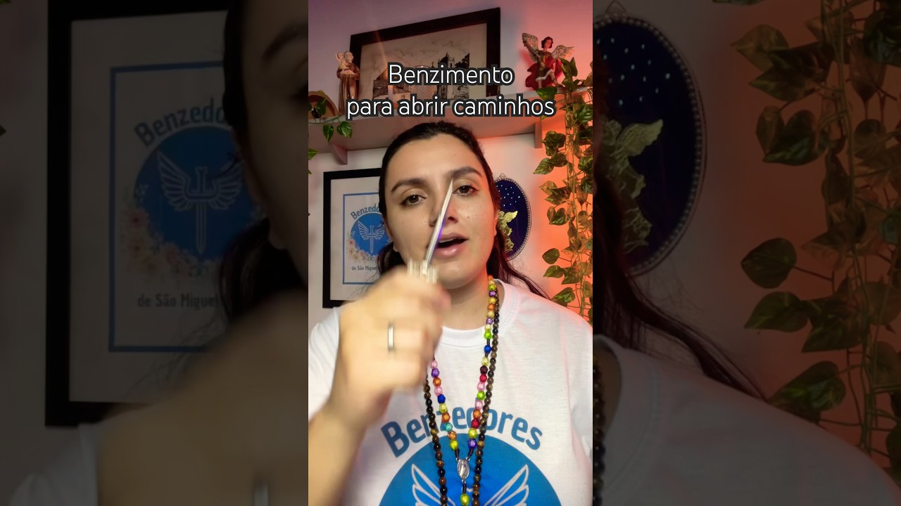 Benzimento para abrir caminhos #benzedeira #benzimento #benzer #benzedura #benzimentos