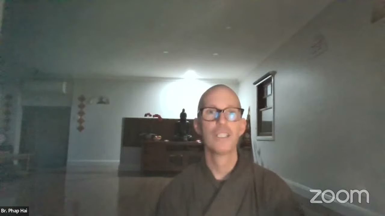 The Second Realization: The Nature of Desire | Br. Phap Hai | 2021 12 26