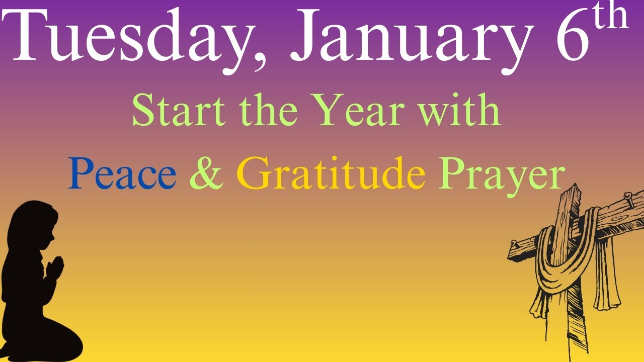 Start the Year with Peace & Gratitude Prayer