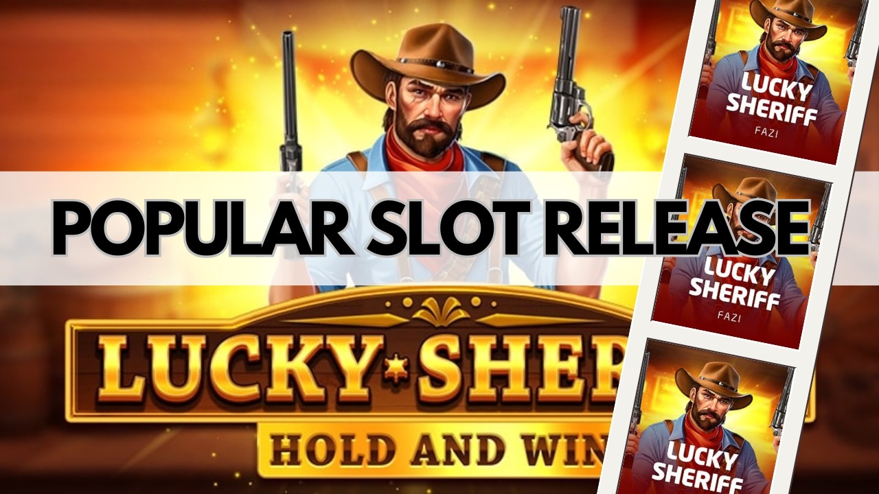 Lucky Sheriff Slot Review (2025) 🤠 Western-Themed Gameplay & Bonus Preview