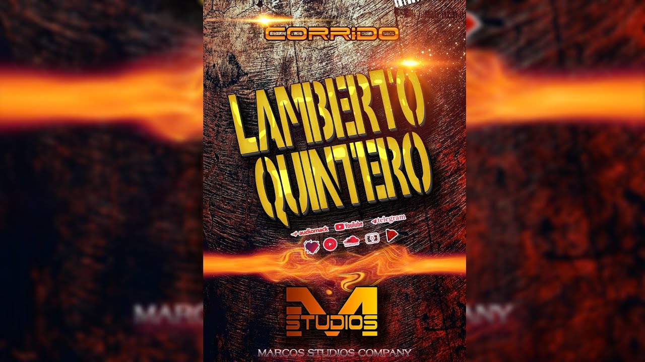 Corrido de Lamberto Quintero Karaoke tierra caliente