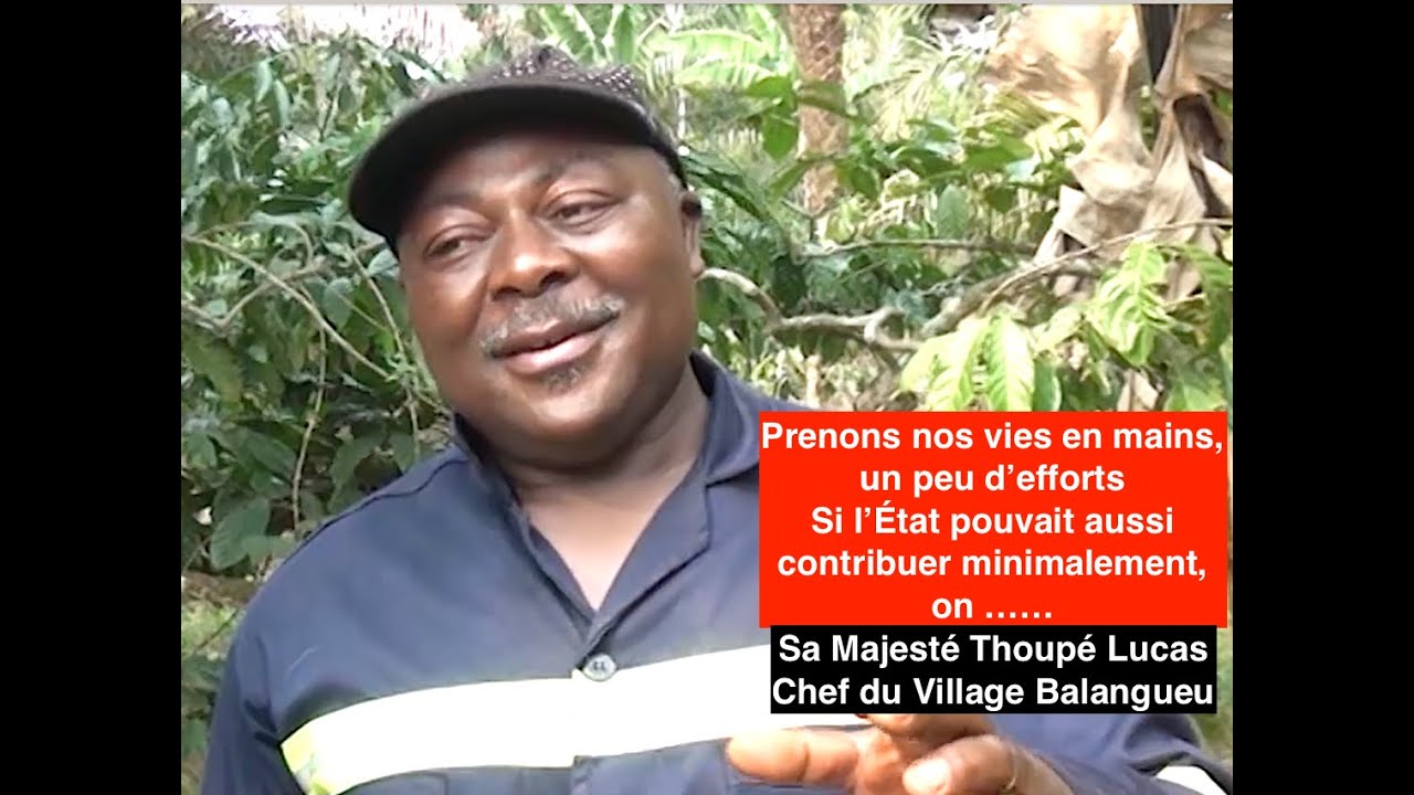 Un chef de village exemplaire &agrave; Bafang, au Cameroun