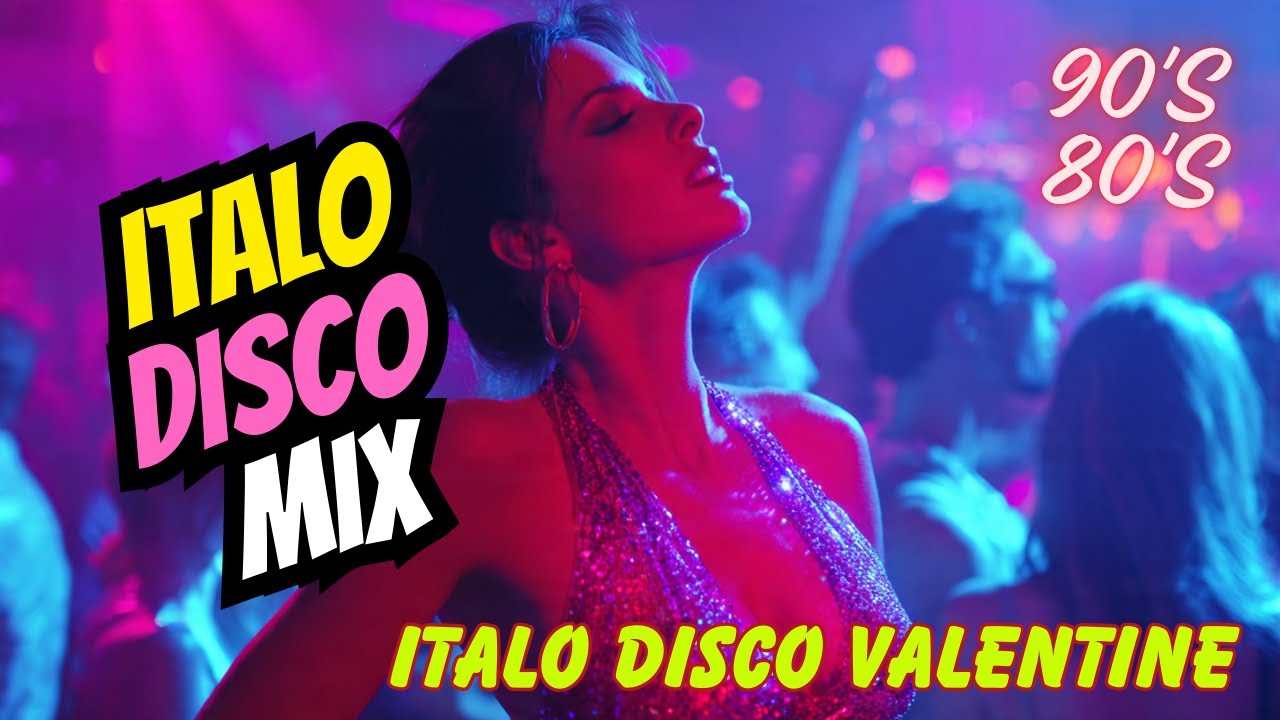💘 Italo Disco Love Songs 2026 | Valentine 80s Euro Dance Edition