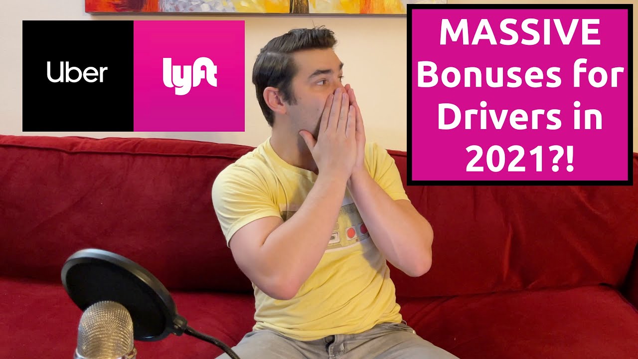 Uber Driver & Lyft Driver SHORTAGE = MASSIVE BONUSES in 2021 💰💰💰