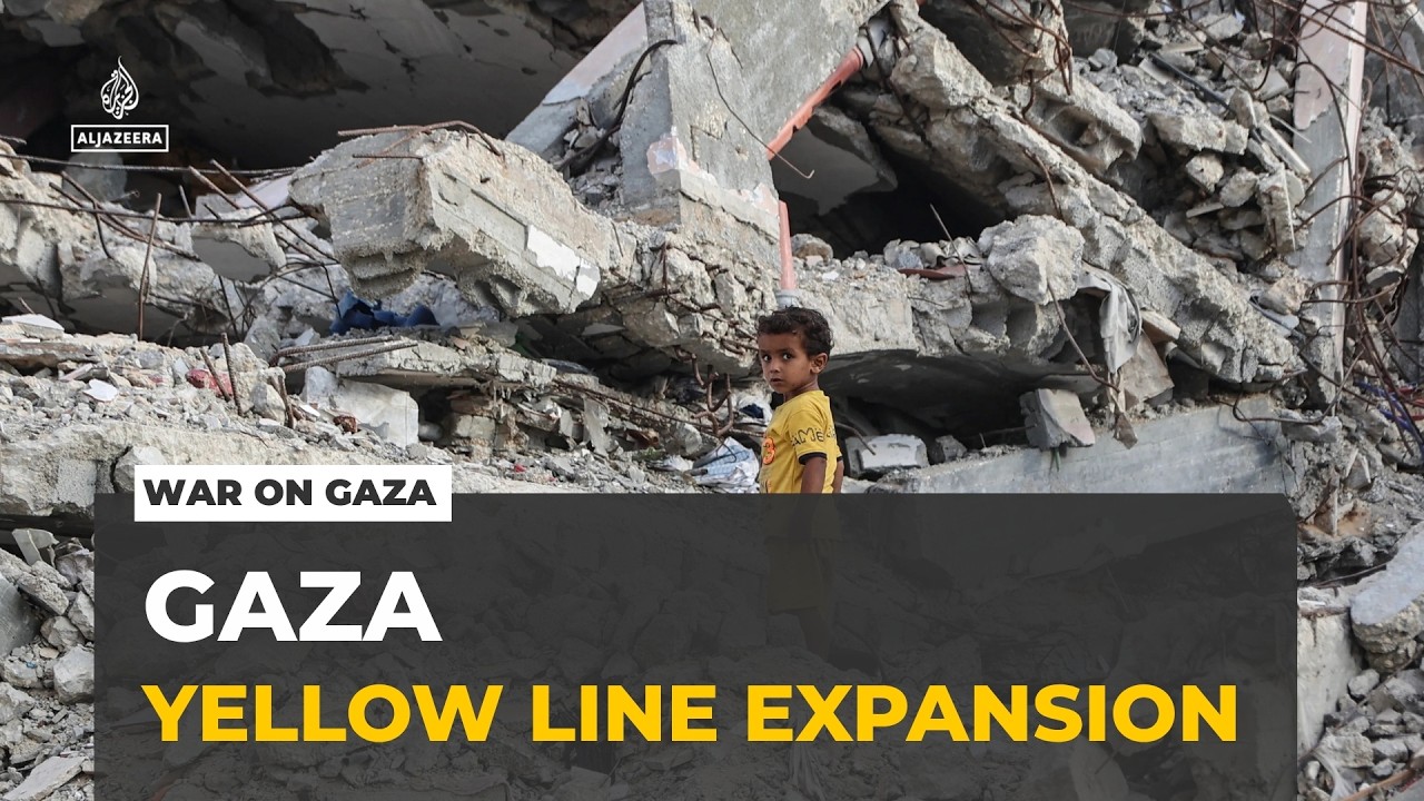 Expansion of the 'yellow line': Israeli forces expand zones of control
