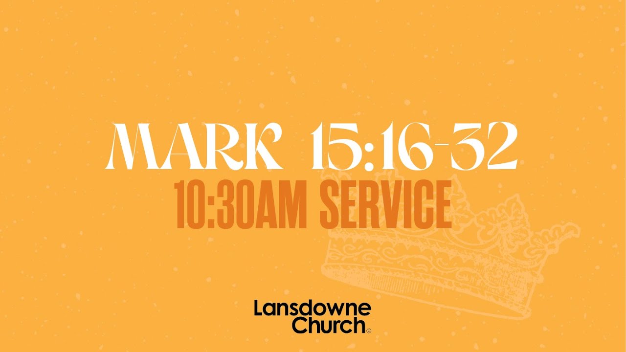 Sunday Morning 24 August 2025 | Lansdowne Church Livestream