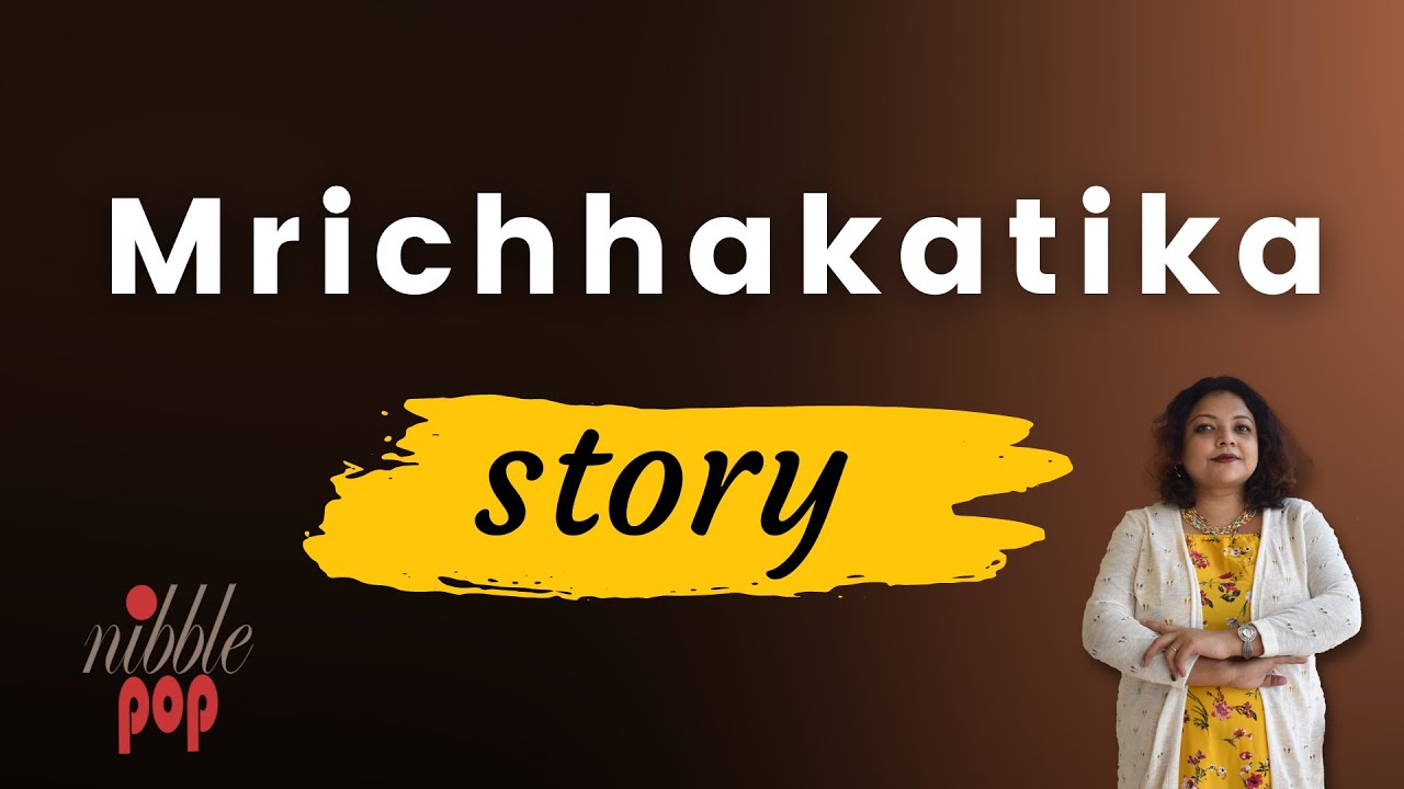 Mrichhakatika | Shudraka's The Little Clay Cart | Story in Bengali