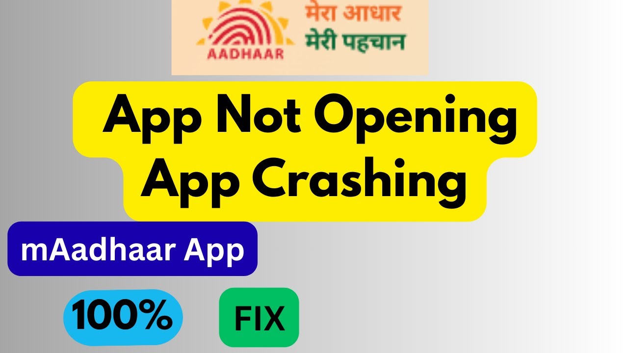 How To Fix App Not Opening App Crashing in mAadhaar App