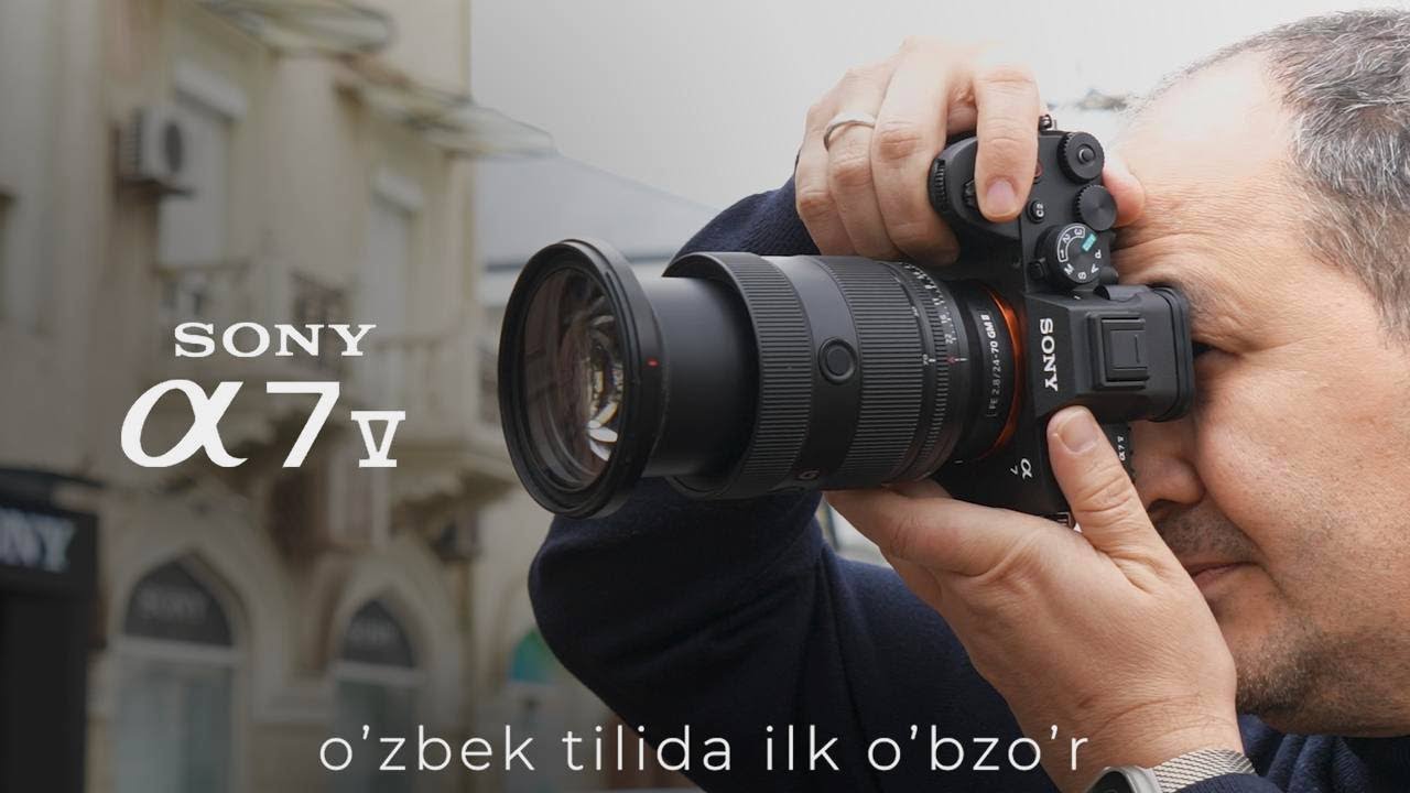 Sony a7 V - qisqacha sharh va testlar