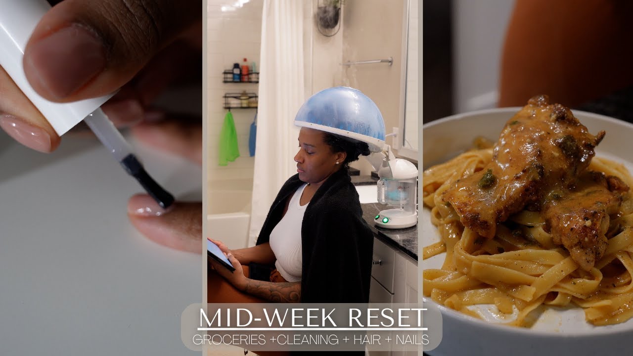 RELAXING MID-WEEK RESET | GROCERIES + CLEANING + HAIR + NAILS