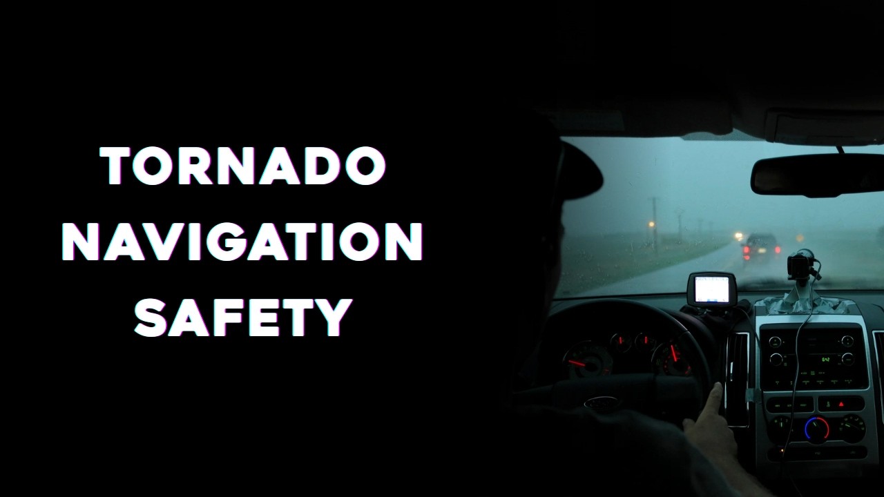 How to Safely Navigate Around a Tornado
