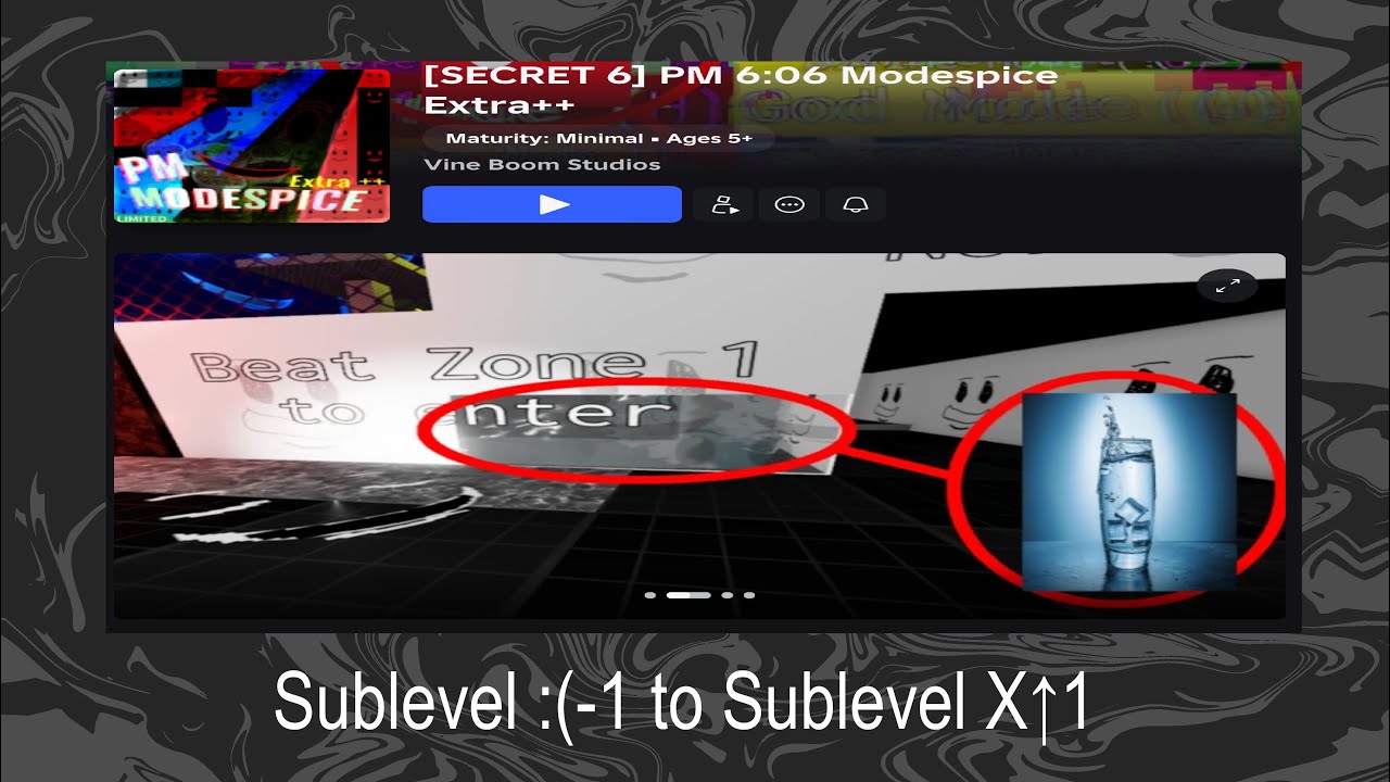 PM 6:06 Modespice Extra++ | Zone 5: Sublevel :(-1 to Sublevel X↑1