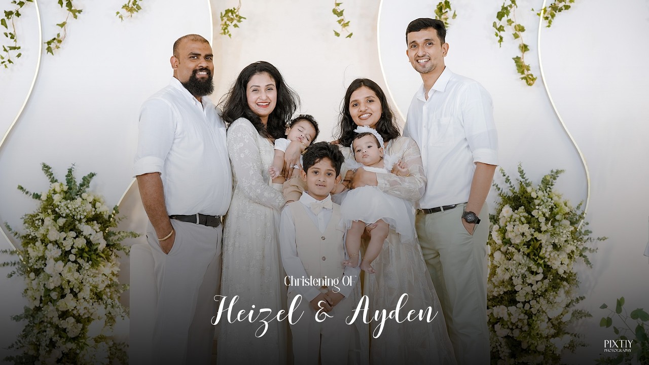 Baptism Of Heizel & Ayden / Pixtiy Photography / Kerala baptism