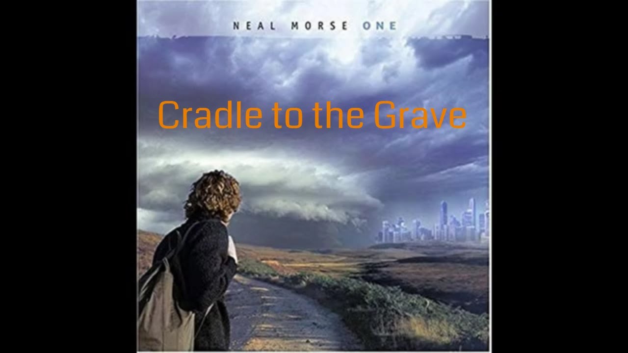 Neal Morse Cradle to the Grave