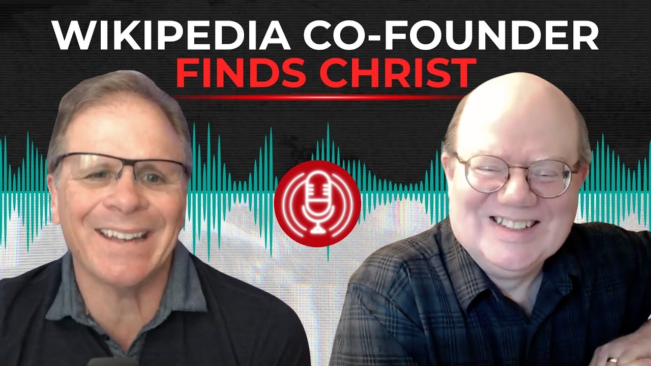 [PODCAST] How Does a Skeptical Philosopher Become a Christian? w/Wikipedia Co-Founder @LarrySanger