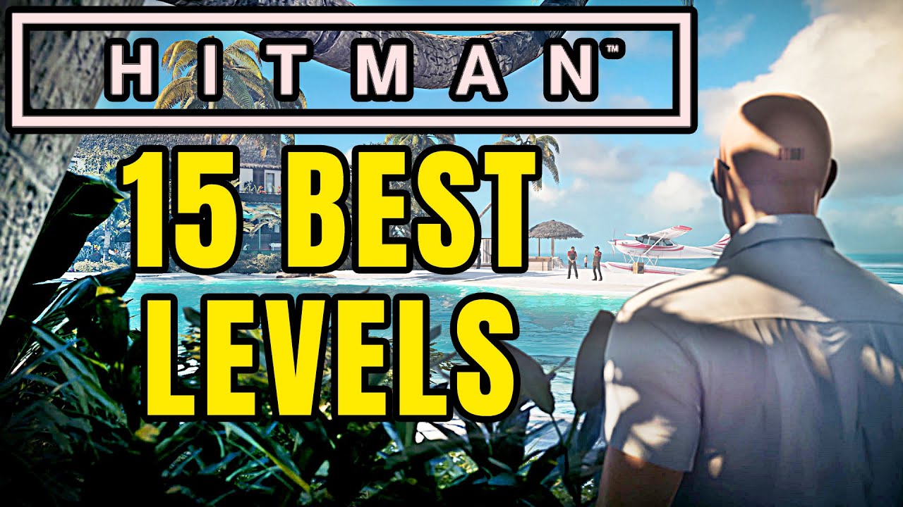 15 Amazing Levels In Hitman: World Of Assassination Trilogy You NEED TO EXPERIENCE