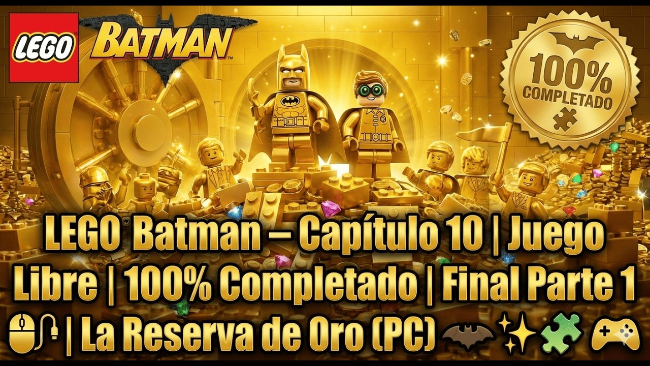 Lego Batman #10 La Reserva de Oro